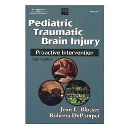 【预售】Pediatric Traumatic Brain Injury: Proactive