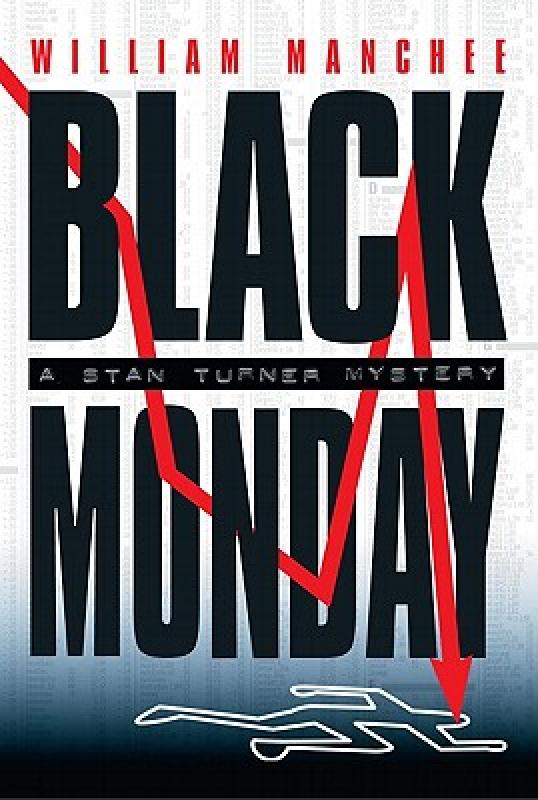 【预售】Black Monday: A Stan Turner Mystery