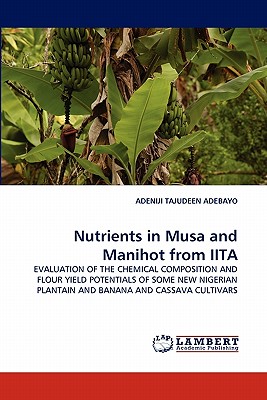 【预售】Nutrients in Musa and Manihot from Iita